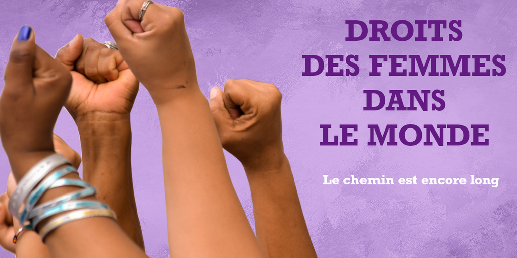 Qu'en est-il des droits des femmes dans le monde ?